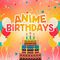 🎂 AnimeBirthdays
